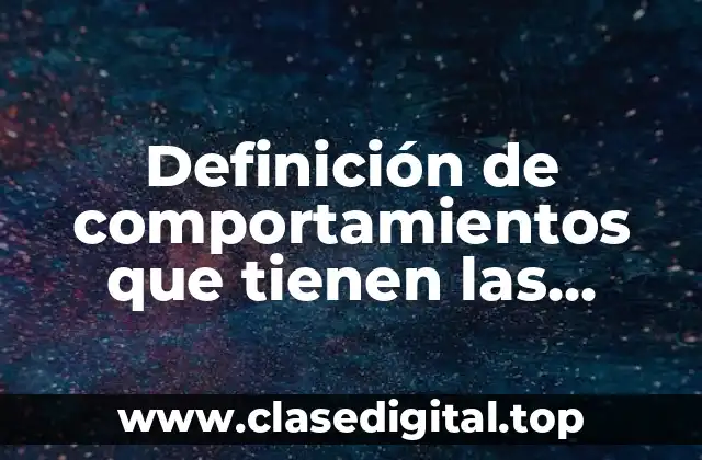 Definición de comportamientos que tienen las personas inteligentes