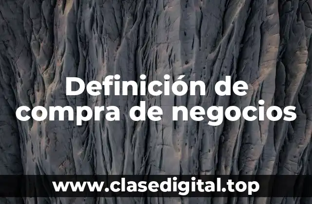Definición de compra de negocios