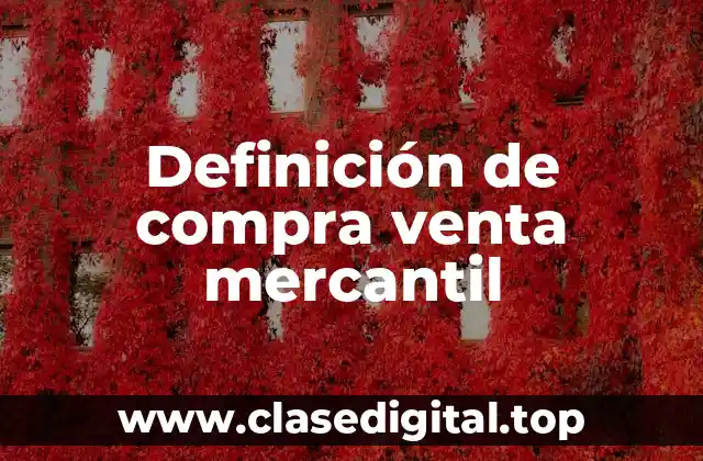 Ejemplos de compra venta mercantil