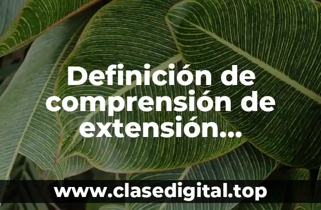 Definición de comprensión de extensión matemáticas