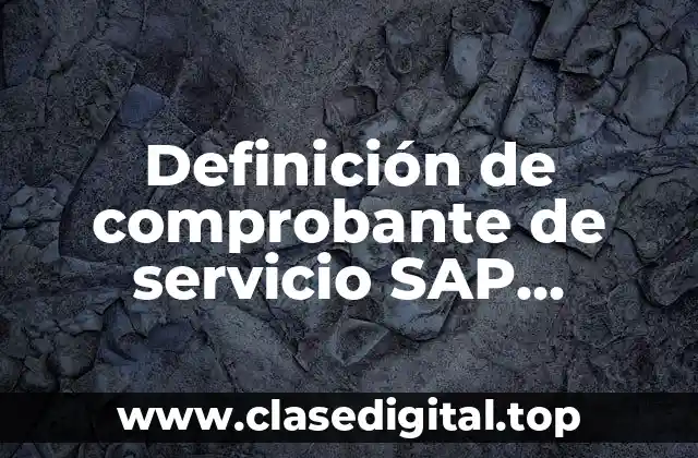 Ejemplos de comprobantes de servicio SAP S/4HANA