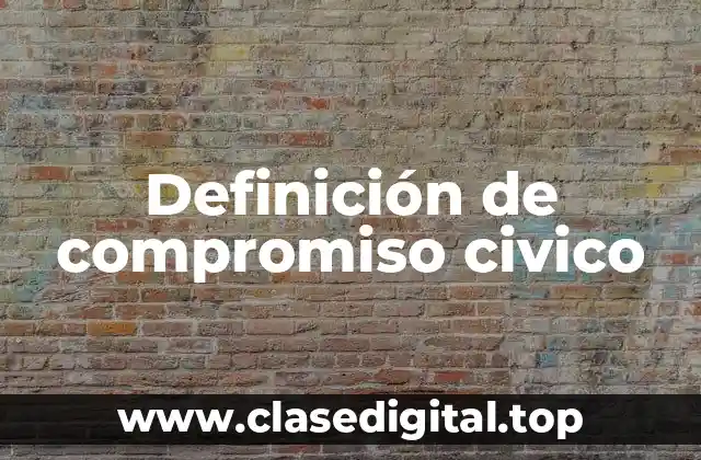 Definición técnica de compromiso civico