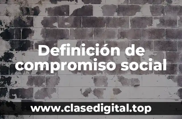 Definición de compromiso social
