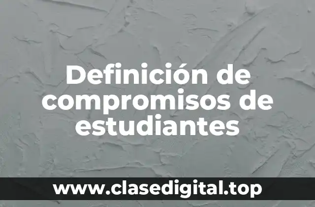 Definición de compromisos de estudiantes