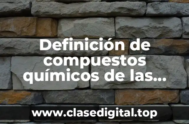 Definición de compuestos químicos de las bombas de hidrógeno