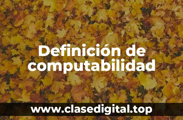 Definición de computabilidad