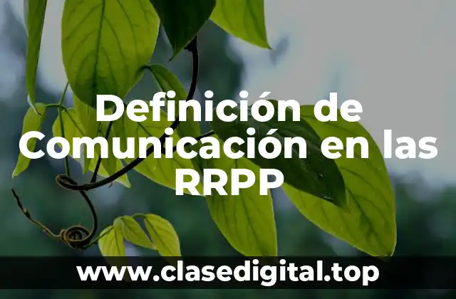 Definición de Comunicación en las RRPP