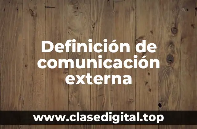 Ejemplos de comunicación externa