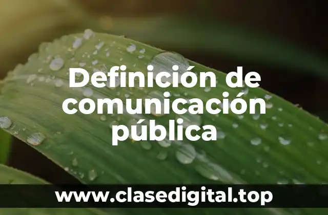 Definición de comunicación pública