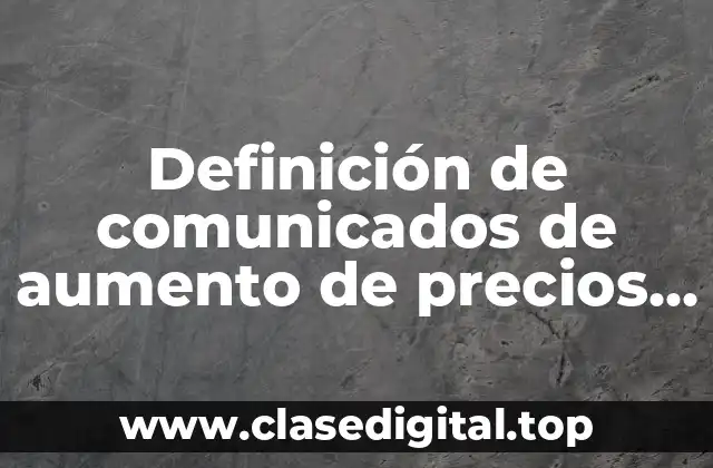 Definición de comunicados de aumento de precios de baños portatiles