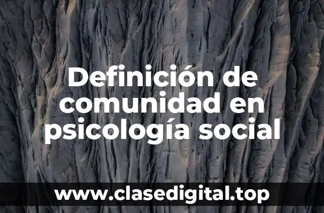 Definición de comunidad en psicología social