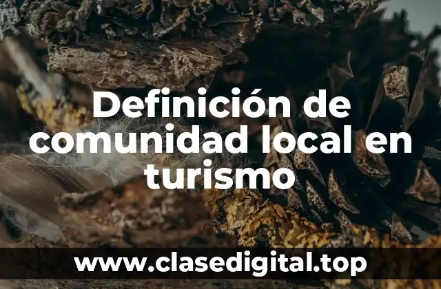 Definición de comunidad local en turismo