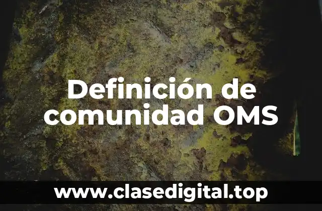 Definición de comunidad OMS