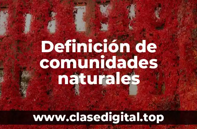 Definición de comunidades naturales