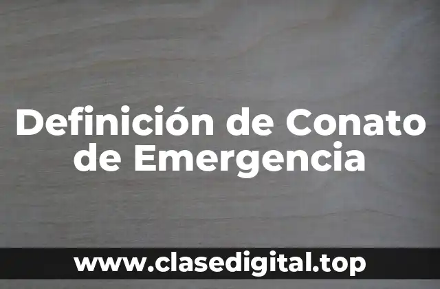 Definición de Conato de Emergencia
