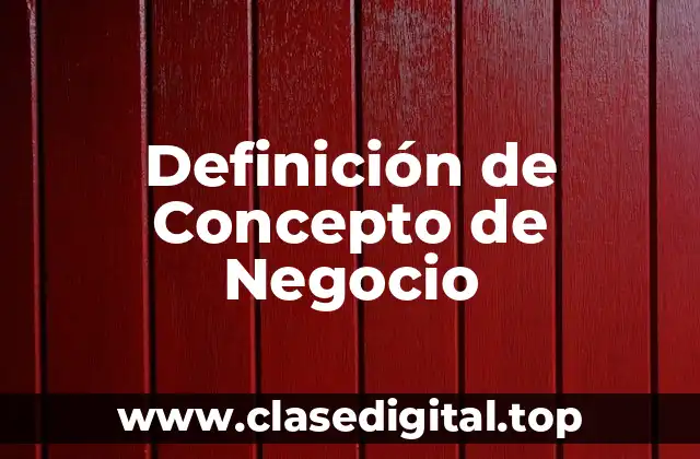 Definición de Concepto de Negocio
