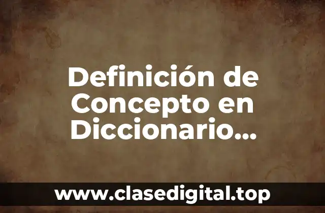 Definición técnica de Concepto
