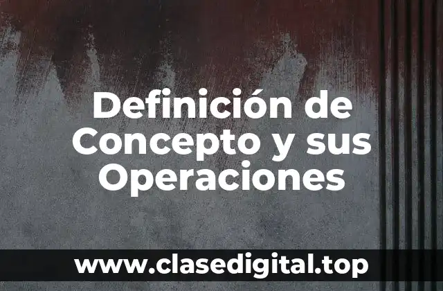 Definición técnica de Concepto