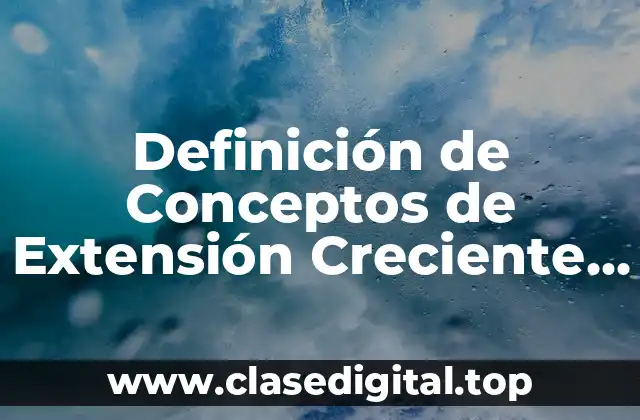 Definición de Conceptos de Extensión Creciente Hub