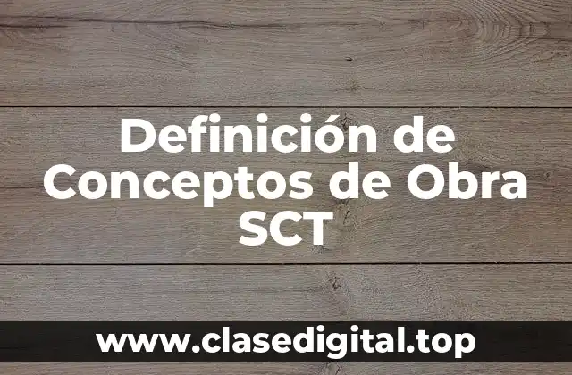 Definición de Conceptos de Obra SCT