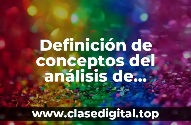 Definición de conceptos del análisis de operaciones en la producción