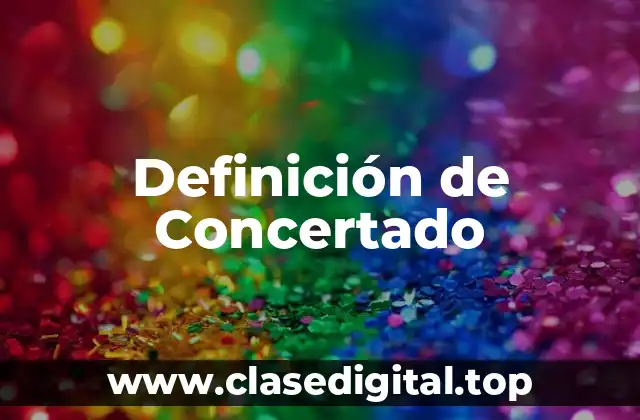 Definición de Concertado