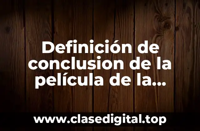 Definición de conclusion de la película de la epidemia