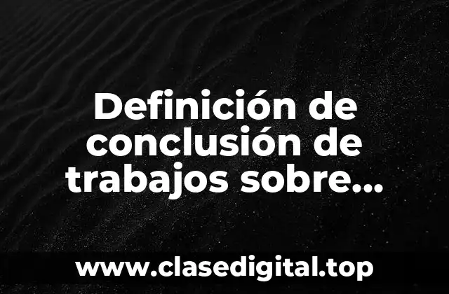 Ejemplos de conclusión de trabajos sobre nutrición