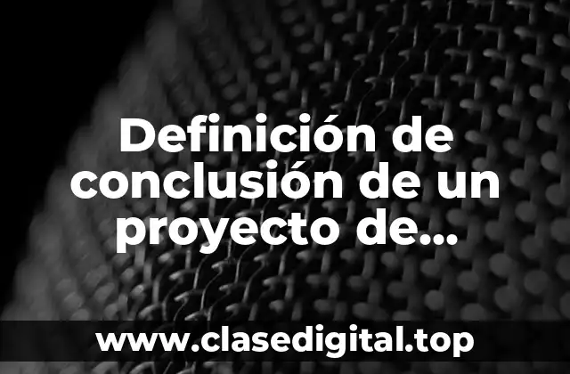 Definición de conclusión de un proyecto de alimentación en jóvenes