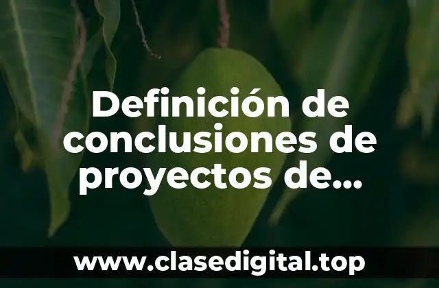 Definición de conclusiones de proyectos de lámparas