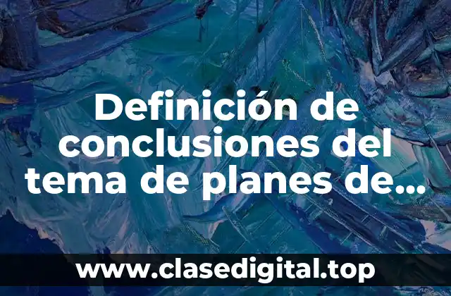 Definición de conclusiones del tema de planes de muestreo