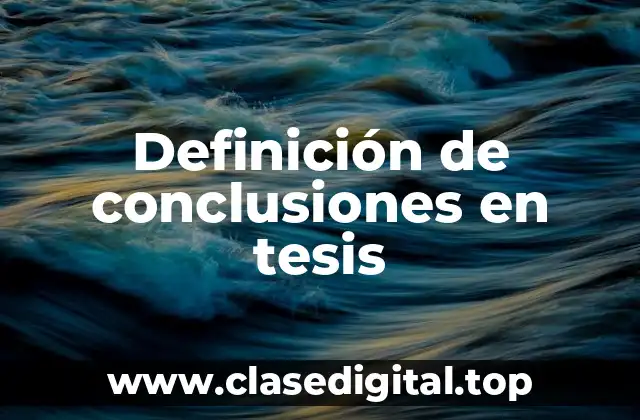 Ejemplos de conclusiones en tesis