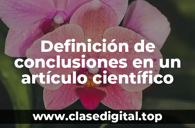Definición de conclusiones en un artículo científico