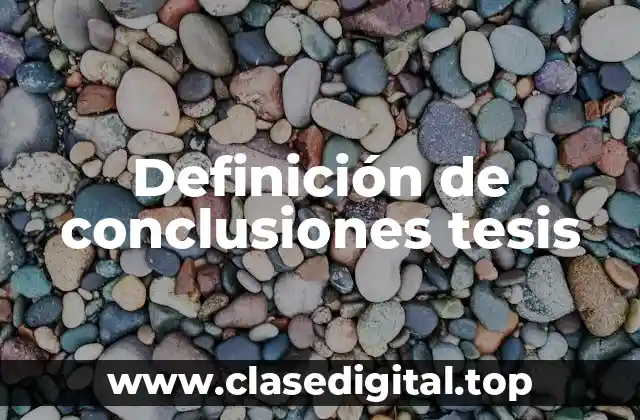 Definición de conclusiones tesis
