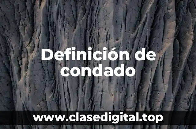 Definición de condado