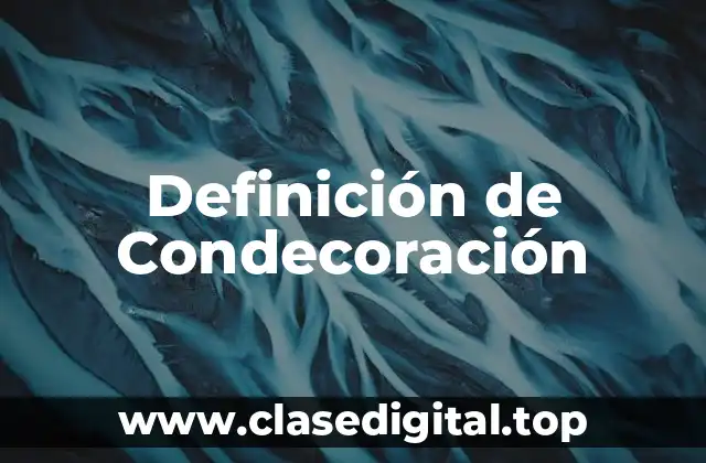Definición de Condecoración