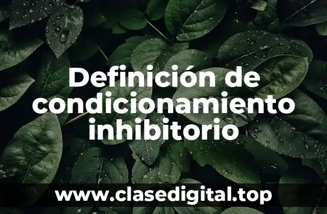 Ejemplos de condicionamiento inhibitorio