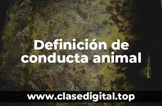 Definición de conducta animal