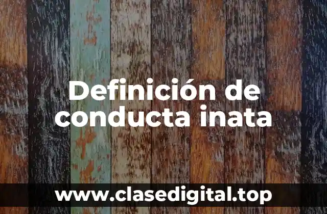 Definición de conducta inata