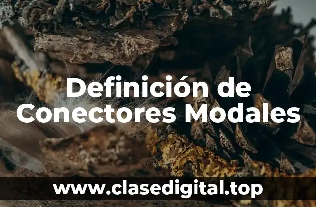 Ejemplos de Conectores Modales