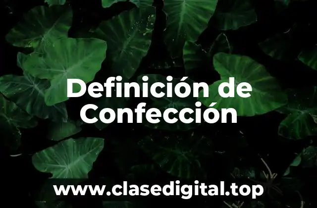 Ejemplos de Confección