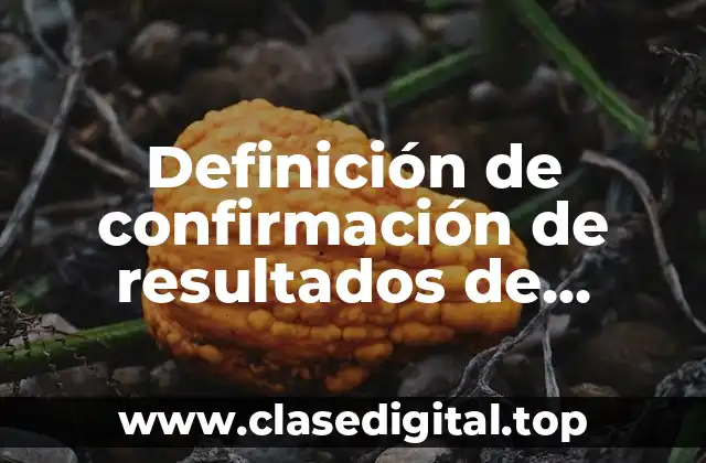 Definición de confirmación de resultados de contratación de personal