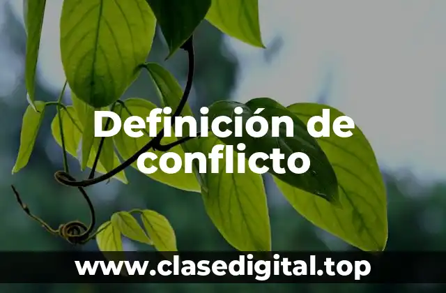 Definición técnica de conflicto