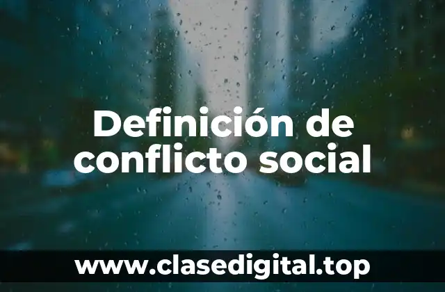 Definición de conflicto social