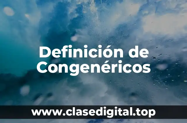 Ejemplos de Congenéricos