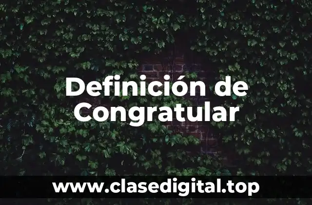 Definición de Congratular