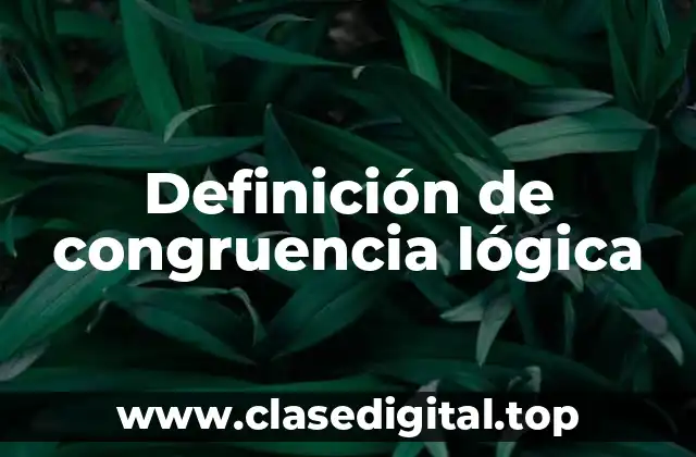 Definición de congruencia lógica