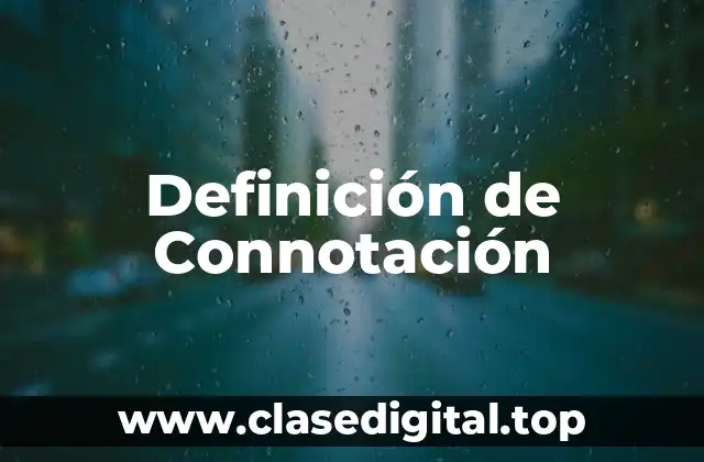 Definición técnica de Connotación