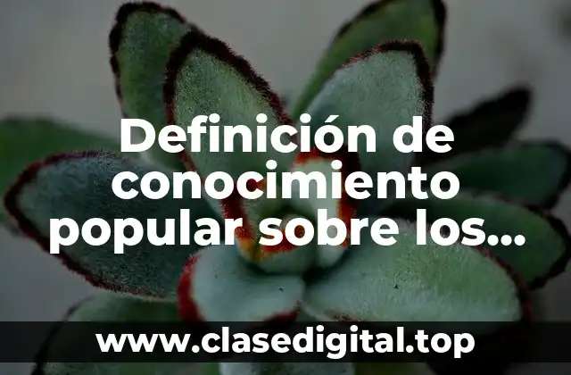 Definición de conocimiento popular sobre los sismos