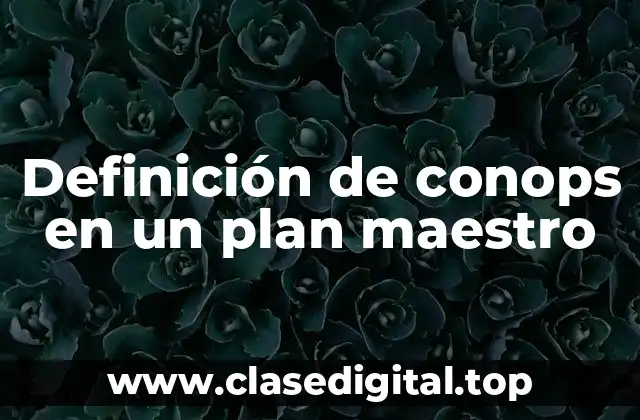 Definición de conops en un plan maestro